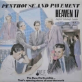  Heaven 17 ‎– Penthouse And Pavement 